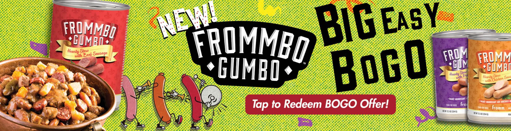Big Easy BOGO Frommbo Gumbo and Frommbalaya Dog Cans